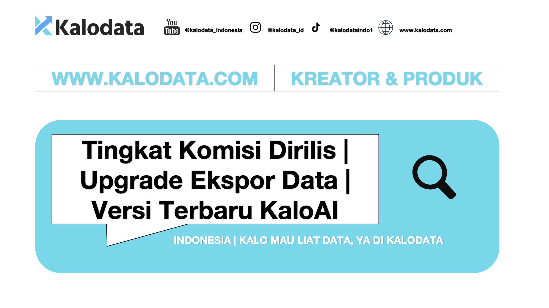 [Fitur Terbaru Kalodata] Tingkat Komisi Dirilis | Upgrade Ekspor Data | Versi Terbaru KaloAI